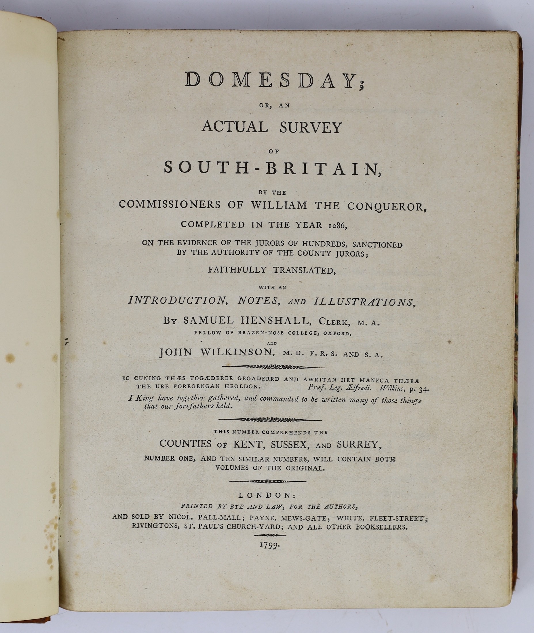 KENT: Domesday; or, an Actual Survey of South Britain, by the Commissioners of William the Conqueror....faithfully translated, with an introduction, notes, and illustrations, by Samuel Henshall and John Wilkinson.... Thi